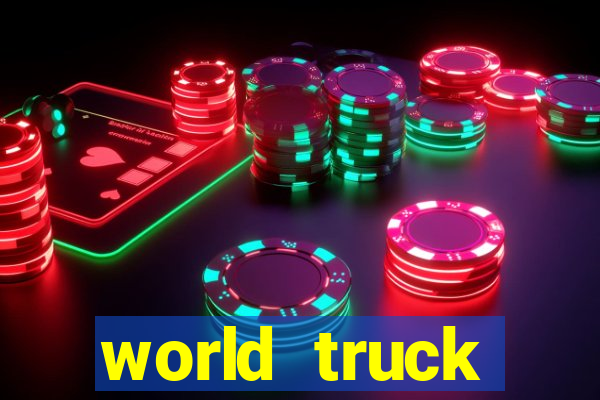 world truck simulator dinheiro infinito